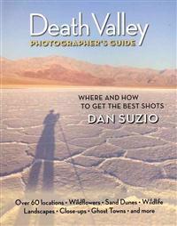 Death Valley Photographer's Guide