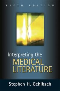 Interpreting the Medical Literature