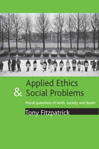 Applied Ethics and Social Policy