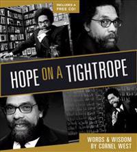Hope on a Tightrope: Words and Wisdom [With CD]