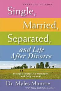 Single, Married, Separated, and Life After Divorce