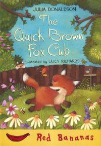 The Quick Brown Fox Cub
