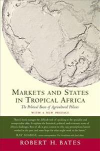 Markets and States in Tropical Africa