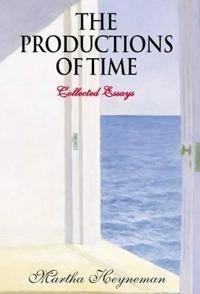 The Productions of Time