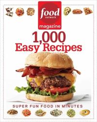 Food Network Magazine 1000 Easy Recipes