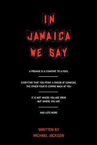 In Jamaica We Say