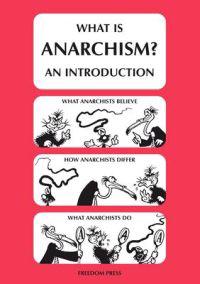 What is Anarchism?