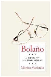 Bolano: a Biography