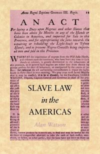 Slave Law in the Americas