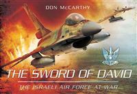 The Sword of David: The Israeli Air Force at War