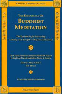 The Essentials of Buddhist Meditation