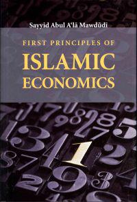 First Principles of Islamic Economics