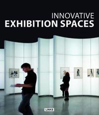 Innovative Exhibition Spaces