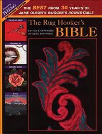 The Rug Hooker's Bible