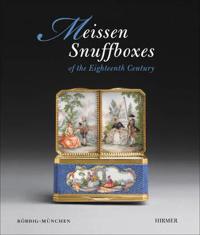 Meissen Snuffboxes of the 18th Century
