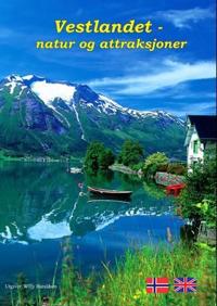 Vestlandet; natur og attraksjoner