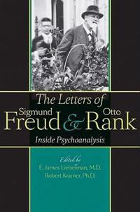 The Letters of Sigmund Freud and Otto Rank