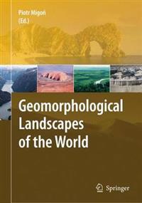Geomorphological Landscapes of the World
