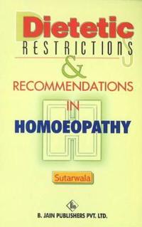 Dietetic RestrictionsRecommendations in Homoeopathy