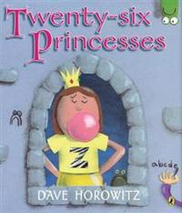 Twenty-Six Princesses: An Alphabet Story
