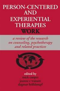Person-Centered and Experiential Therapies Work