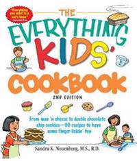 The Everything Kids' Cookbook