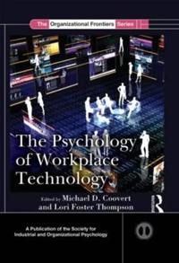The Psychology of Workplace Technology