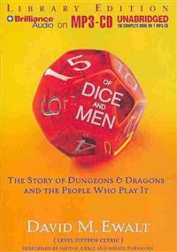 Of Dice and Men: The Story of Dungeons & Dragons and the People Who Play It