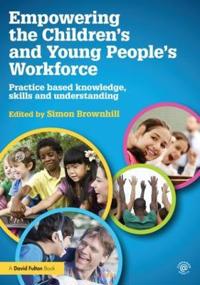 Empowering the Children's and Young People's Workforce