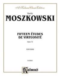 Fifteen Tudes de Virtuosit , Op. 72