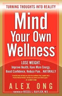 Mind Your Own Wellness
