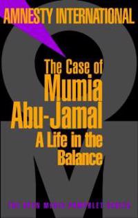 The Case of Mumia Abu-Jamal