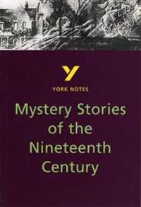 Mystery Stories of the Nineteenth Century: York Notes for GCSE