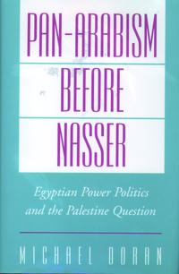 Pan-Arabism Before Nasser