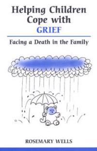 Helping Children Cope with Grief