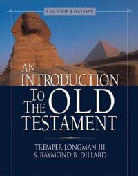 INTRODUCTION TO THE OLD TESTAMENT