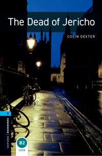The Oxford Bookworms Library: Stage 5: the Dead of Jericho