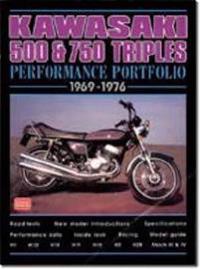 Kawasaki 500 and 750 Triples Performance Portfolio 1969-1976