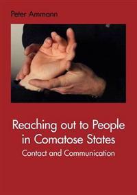 Reaching Out to People in Comatose States
