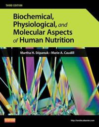 Biochemical, Physiological and Molecular Aspects of Human Nutrition