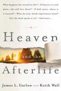 Heaven and the Afterlife