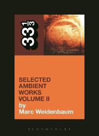 Aphex Twin's Selected Ambient Works