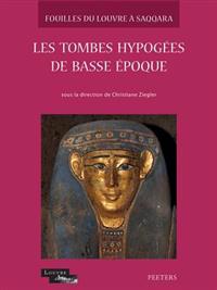 Les Tombes Hypogees de Basse Epoque F7, F17, H, J1, Q, N1