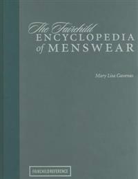 The Fairchild Encyclopedia of Menswear