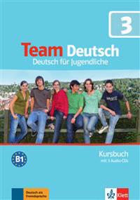 Team Deutsch 3. Kursbuch inkl. Audio CD