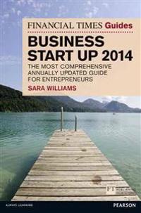 The Financial Times Guide to Business Start Up 2014