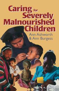 Caring for Severely Malnourished Children