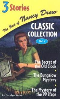 The Secret of the Old Clock/The Bungalow Mystery/The Mystery of the 99 Steps