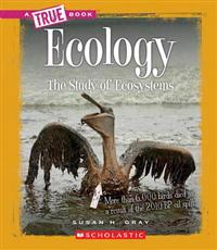 Ecology: The Study of Ecosystems
