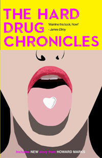 The Hard Drug Chronicles